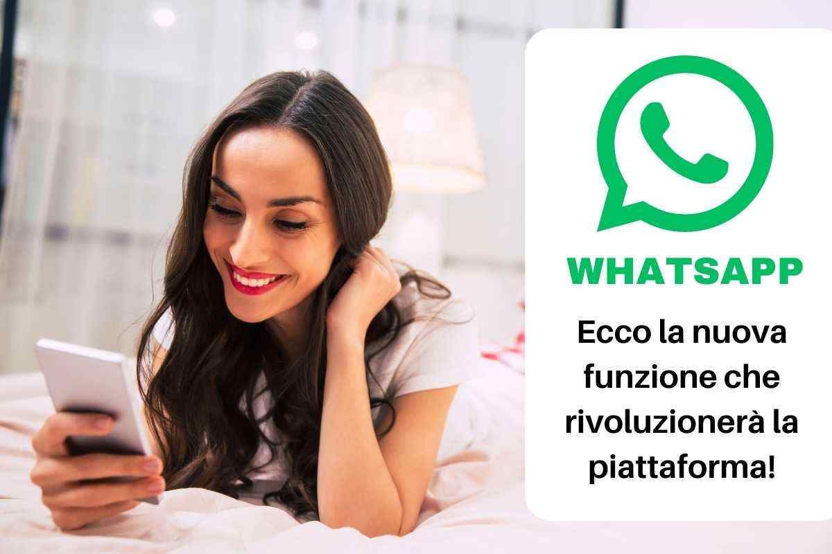 whatsapp lancia una nuova funzione che cambierà tutto