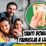 Bonus Famiglia luglio: quali disponibili