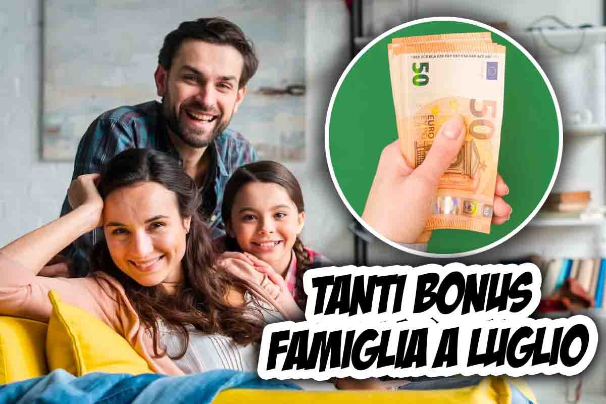 Bonus Famiglia luglio: quali disponibili